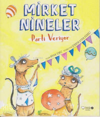 Mirket Nineler Parti Veriyor - Kitapiks.com