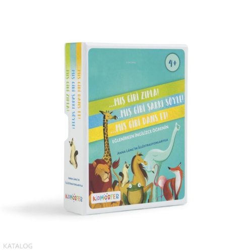 Mış Gibi Zıpla, Mış Gibi Şarkı Söyle, Mış Gibi Dans Et