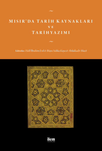 Mısır’da Tarih Kaynakları ve Tarihyazımı