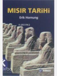 Mısır Tarihi; Ana Hatlarıyla 