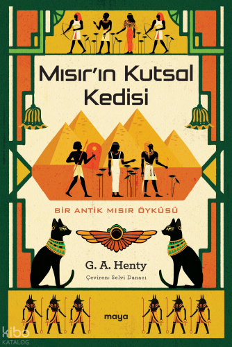 Mısır'ın Kutsal Kedisi;Bir Antik Mısır Öyküsü