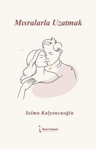 Mısralarla Uzatmak - Kitapiks.com