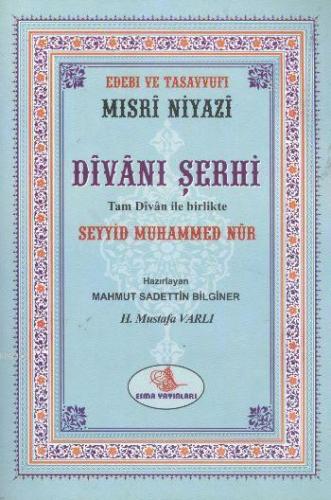 Mısri Niyazi Divanı Şerhi