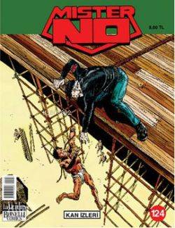 Mister No Sayı: 124 Kan İzleri