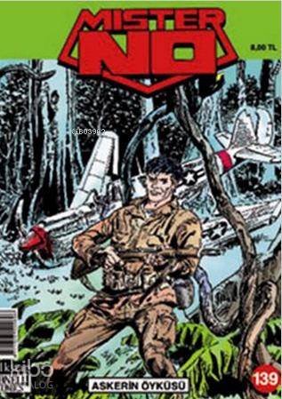 Mister No Sayı: 139 Askerin Öyküsü