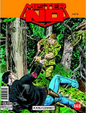 Mister No Sayı: 148; Kanlı Cennet