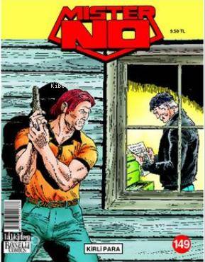 Mister No Sayı :149; Kirli Para