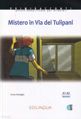 Mistero in Via dei Tulipani +audio (Primiracconti A1-A2)