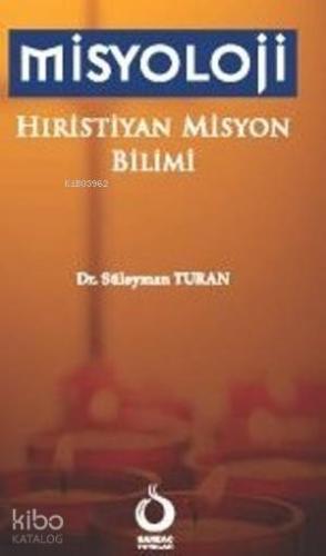 Misyoloji; Hıristiyan Misyon Bilimi