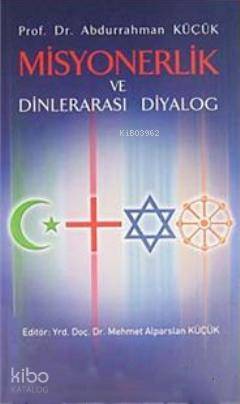 Misyonerlik ve Dinlerarası Diyalog