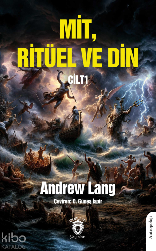 Mit, Ritüel ve Din Cilt I - Kitapiks.com