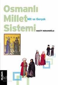 Mit ve Gerçek; Osmanlı Millet Sistemi