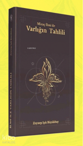 Mizaç İlmi ile Varlığın Tahlili