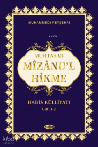 Mizanu'l Hikme TEK CİLT (TÜRKÇE)
