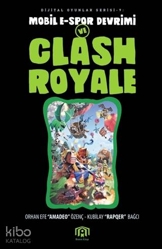Mobil E-Spor Devrimi Ve Clash Royale
