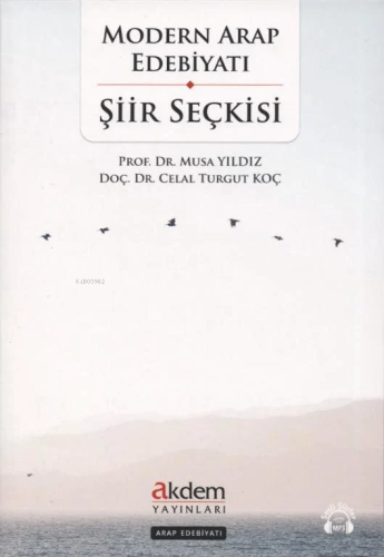 Modern Arap Edebiyatı Şiir Seçkisi - Kitapiks.com
