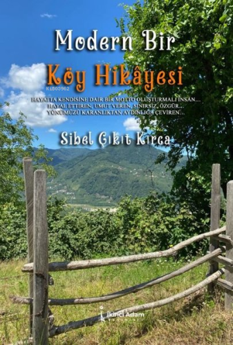 Modern Bir Köy Hikayesi