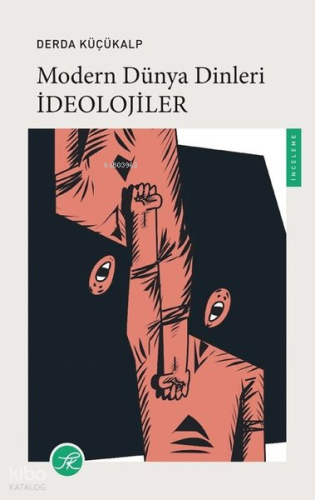 Modern Dünya Dinleri - İdeolojiler