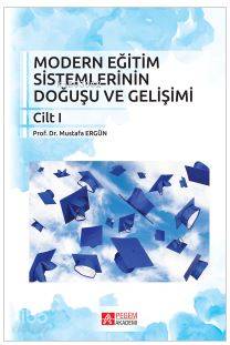 Modern Eğitim Sistemlerinin Doğuşu ve Gelişimi
