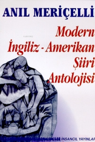 Modern İngiliz - Amerikan Şiiri Antolojisi - Kitapiks.com