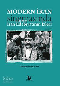 Modern İran Sinemasında İran Edebiyatının İzleri