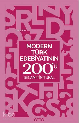 Modern Türk Edebiyatının 200'ü - Kitapiks.com