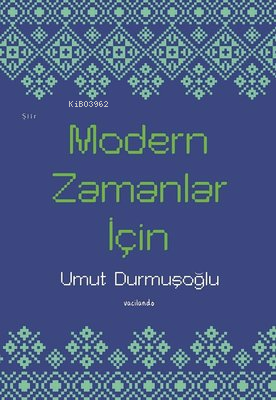 Modern Zamanlar İçin - Kitapiks.com
