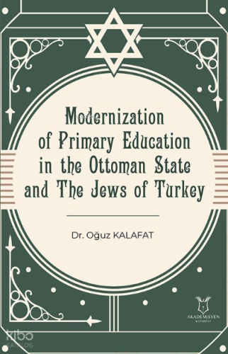 Modernization of Primary Education in the Ottoman State and the Jews of Turkey