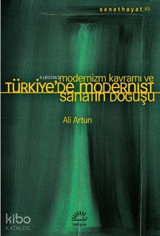 Modernizm Kavramı ve Türkiye'de Modernist Sanatın Doğuşu