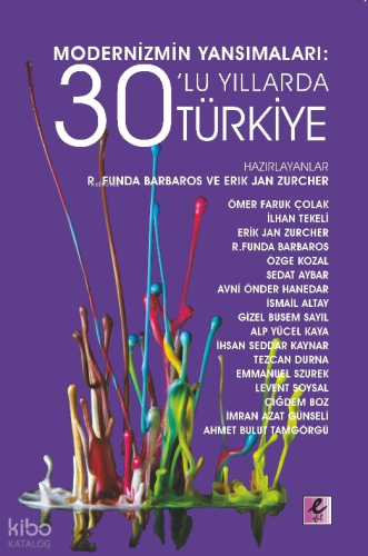Modernizmin Yansımaları: 40’lı Yıllarda Türkiye