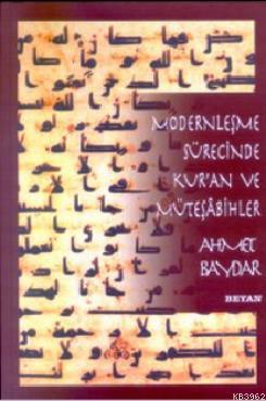 Modernleşme Sürecinde Kur'an ve Müteşabihler - Kitapiks.com