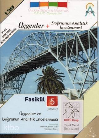 Moduler Matematik Fasikül 5 Üçgenler ve Doğrunun Analatik İncelenmesi; Tamamı Renkli ve Ciltli