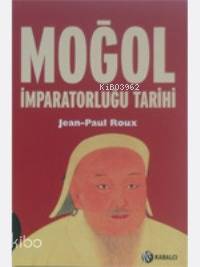 Moğol İmparatorluğu Tarihi