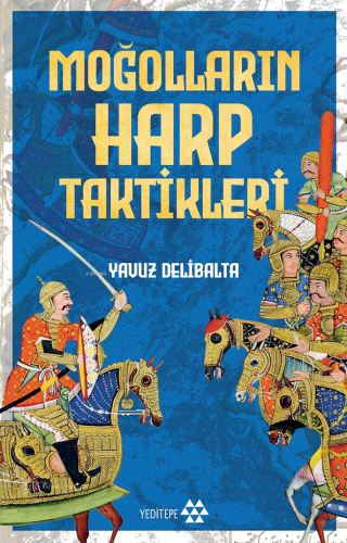 Moğolların Harp Taktikleri - Kitapiks.com