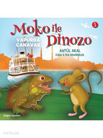 Moko ile Dinozo - 1: Vapurda Canavar (6+ Yaş)