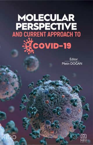 Molecular Perspective and Current Approach to Covid-19 - Kitapiks.com