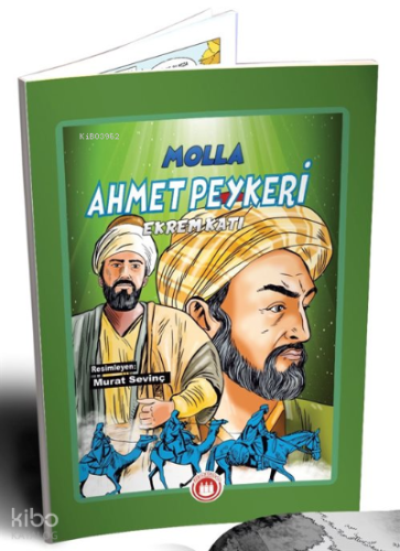 Molla Ahmet Peykeri (Resimli)