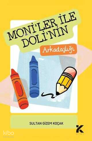 Moniler İle Doli'nin Arkadaşlığı