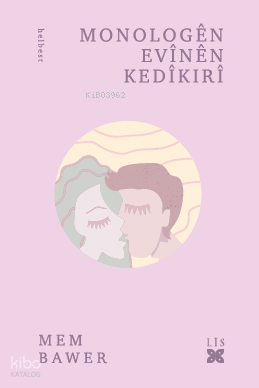 Monologen Evinen Kedikıri