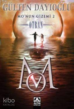 Mo'nun Gizemi - 2: Otran