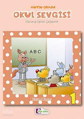 Mor Elma Mutlu Orman-Okul Sevgisi