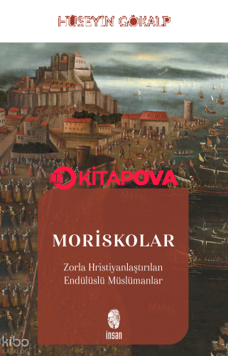 Moriskolar;Zorla Hristiyanlaştırılan Endülüslü Müslümanlar