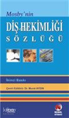 Mosby'nin Diş Hekimliği Sözlüğü