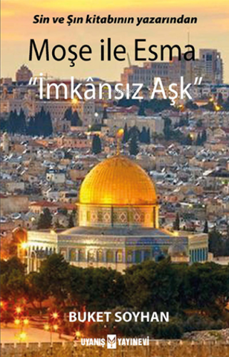 Moşe ile Esma “İmkânsız Aşk” - Kitapiks.com