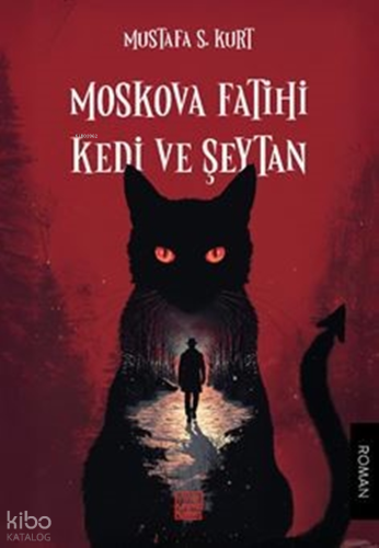 Moskova Fatihi Kedi ve Şeytan