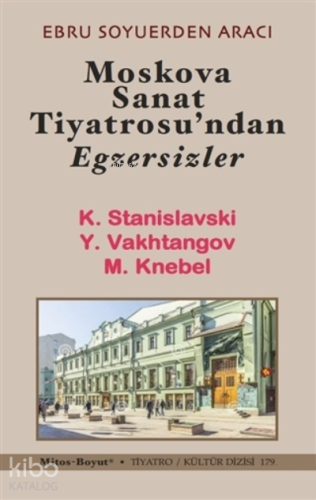 Moskova Sanat Tiyatrosu’ndan Egzersizler - Kitapiks.com
