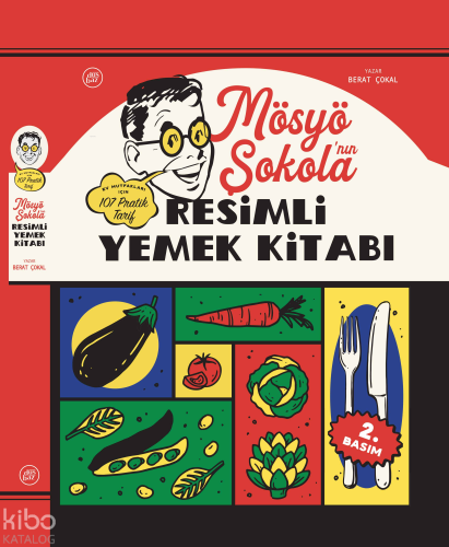 Mösyö Şokola'nın Resimli Yemek Kitabı