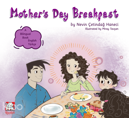 Mother’s Day Breakfast;A Bilingual Book English Türkçe