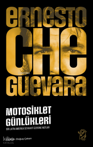 Motosiklet Günlükleri;Bir Latin Amerika Seyahati Üzerine Notlar