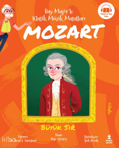 Mozart;Bay Majör'le Klasik Müzik Masalları